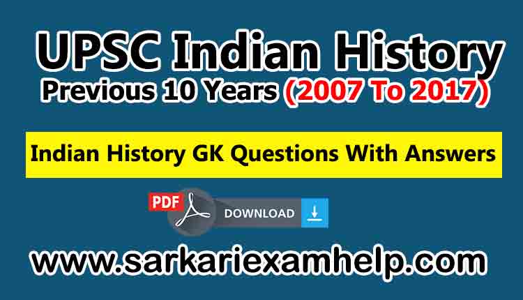 UPSC Prelims Previous 10 Years (2014 To 2024) Indian History GK Questions Paper With Answers in Hindi PDF Download