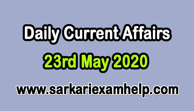 23rd May 2020 Today Top 10 Daily Current Affairs In Hindi